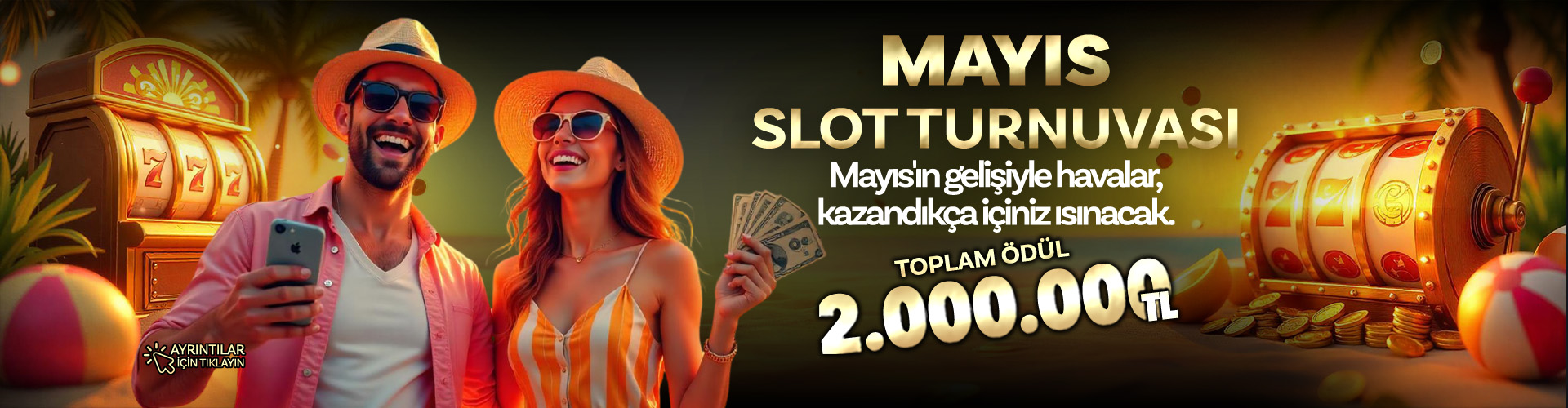 MAYIS SLOT TURNUVASI